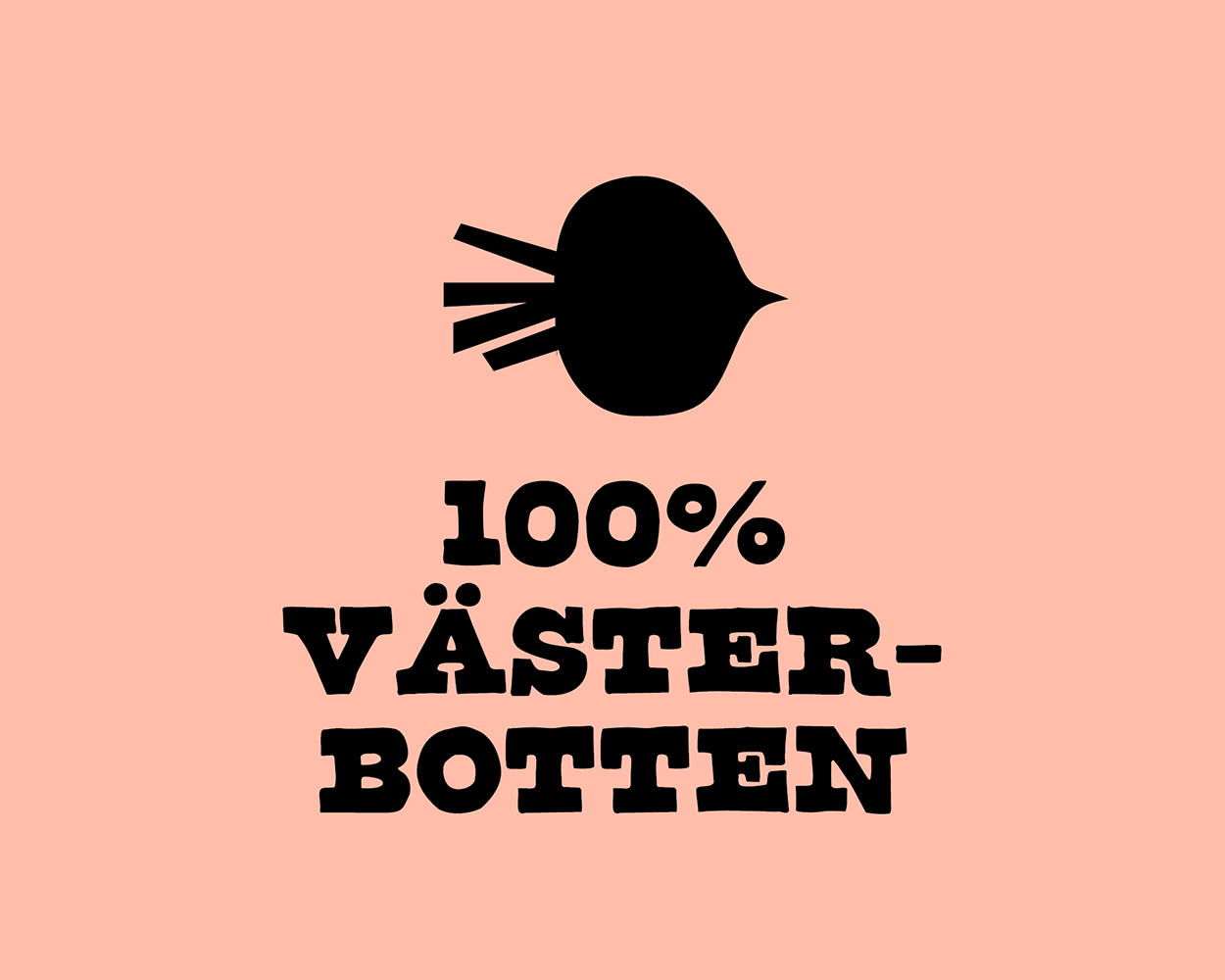 Illustration med en siluett av en rotsak samt texten 100% Västerbotten.