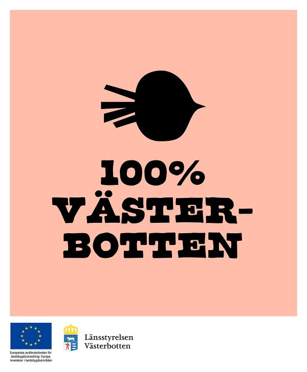 Ät Västerbotten - Marknadsföringsmaterial - 100% Västerbotten.