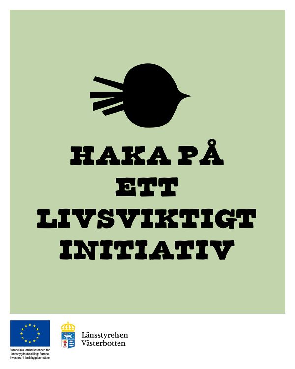 Ät Västerbotten - Marknadsföringsmaterial - Haka på ett livsviktigt initiativ.